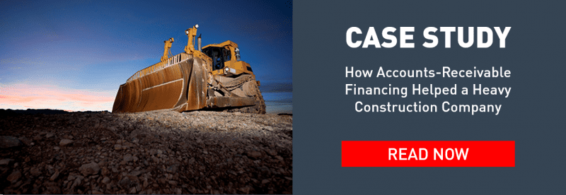 accounts-receivable financing helped a heavy construction company with less than perfect credit